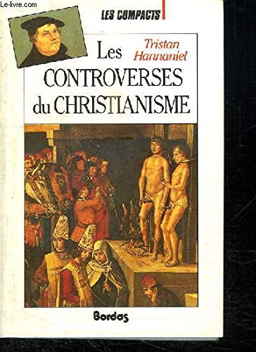 Les Controverses du christianisme Books