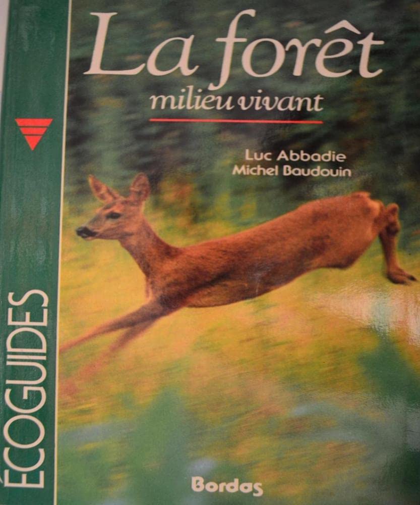La Forêt milieu vivant Books