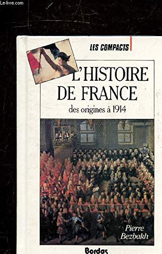 L'Histoire De France DES Origines a 1914 Learning & Reference
