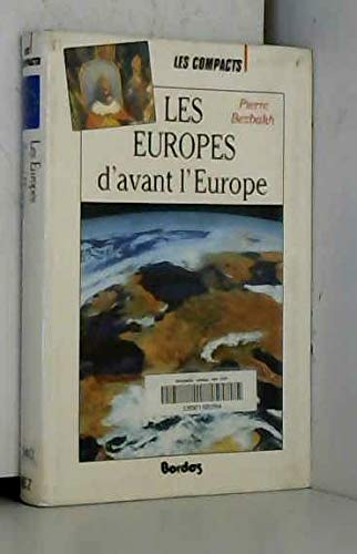 Les europes d'avant l'europe (Compacts) Books