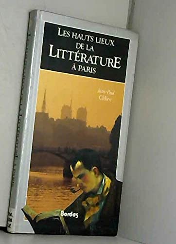 Les Hauts lieux de la littérature à Paris Books
