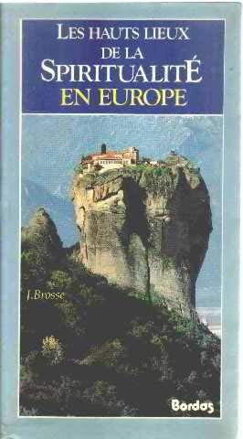 Les Hauts lieux de la spiritualité en Europe book
