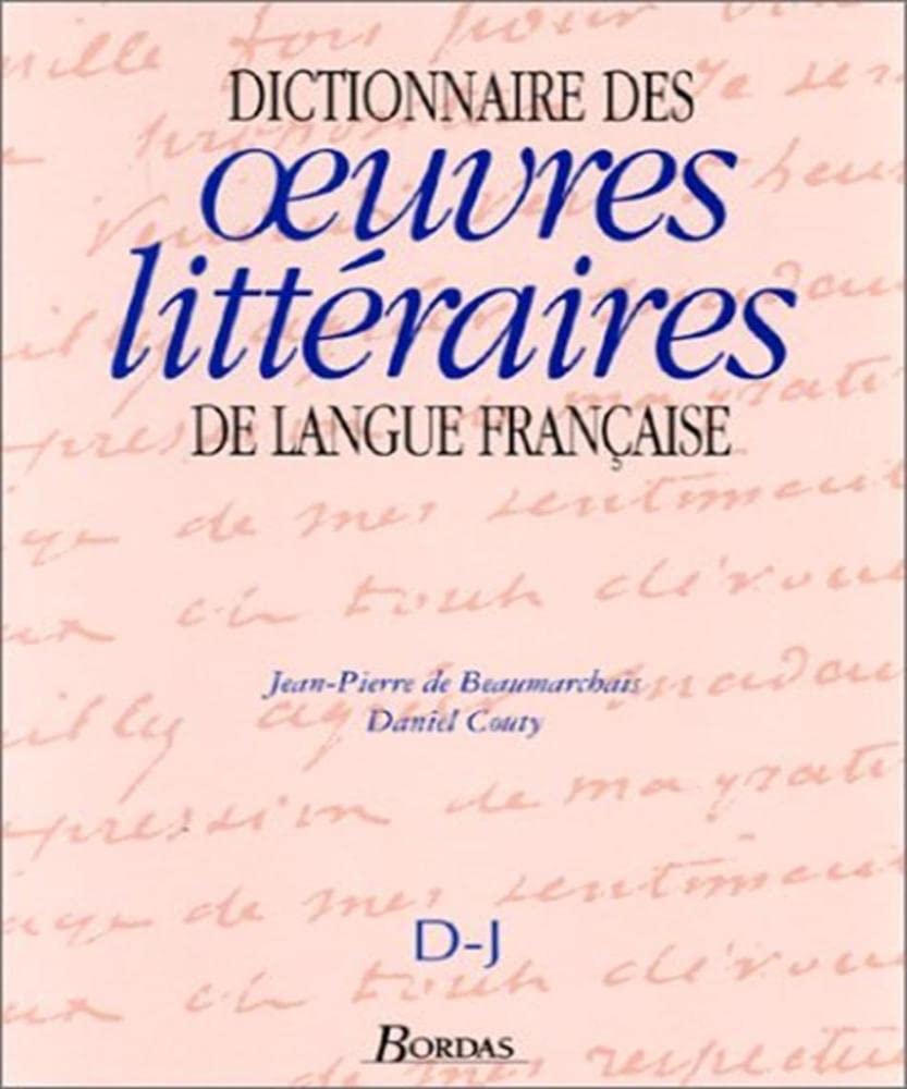 Dictionnaire des oeuvres littéraires de langue française. Vol. 2. D-J book