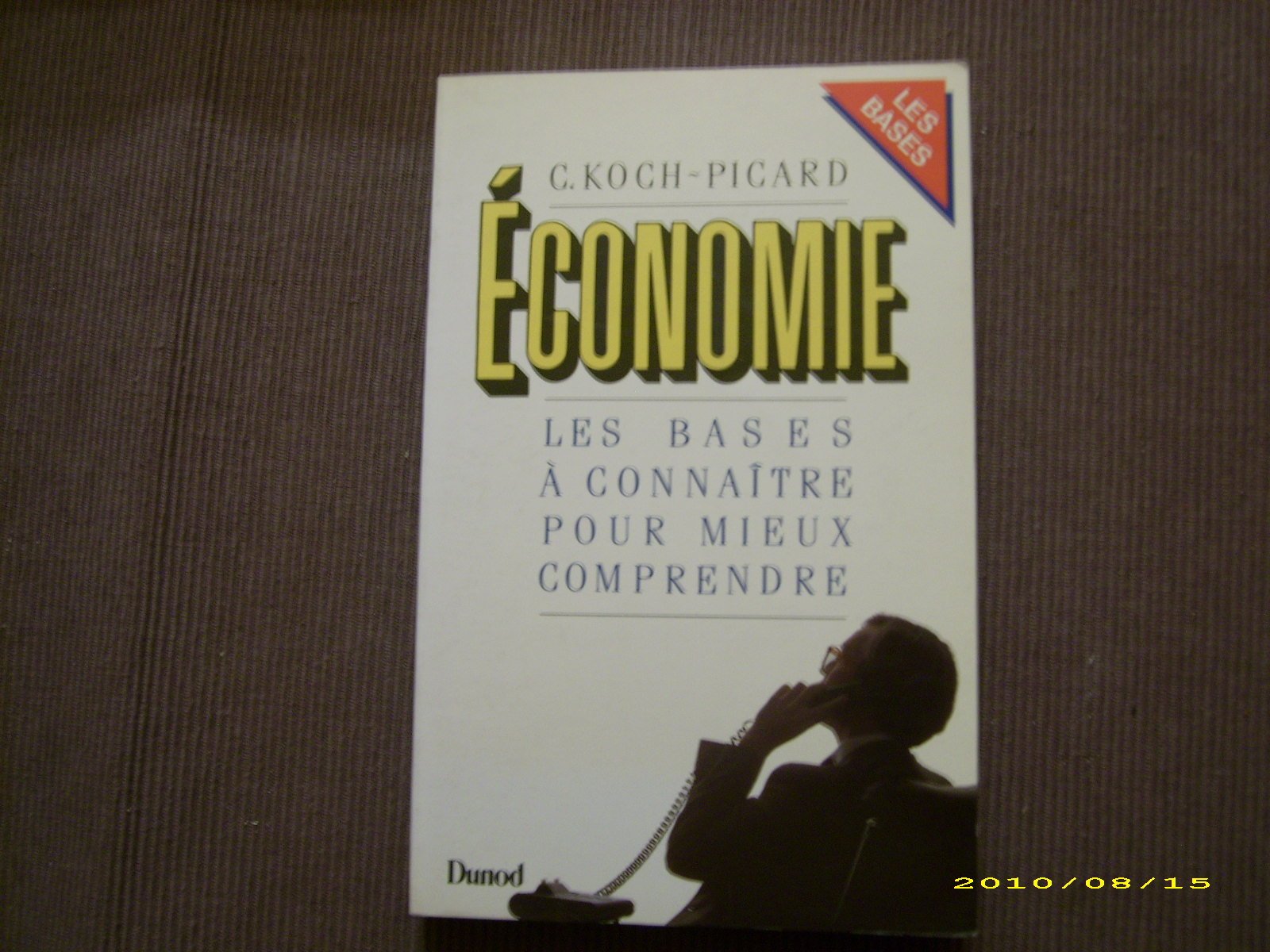 Economie: Les bases à connaître pour mieux comprendre book