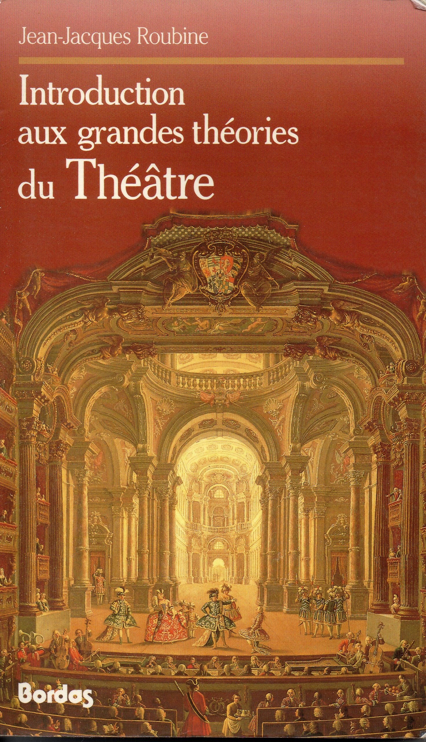 Introduction Aux Grandes Theories Du Theatre Books