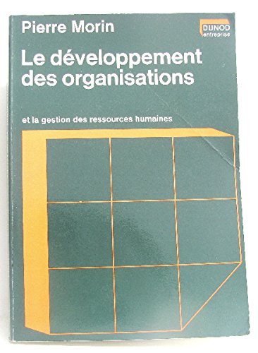 Le Développement des Organisations et la gestion des ressources humaines book