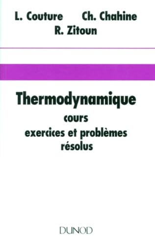 Thermodynamique. Cours, Exercices Et Problemes Resolus Books