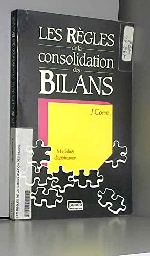 Les Règles de la consolidation des bilans book