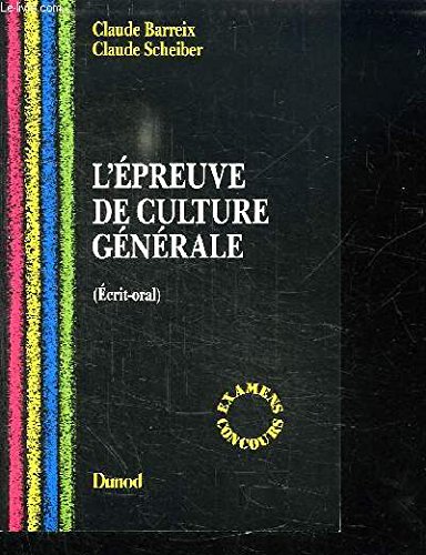 L' Épreuve de culture générale: Écrit-oral book