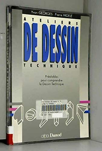 Ateliers de dessin technique : préalables pour comprendre le dessin technique book