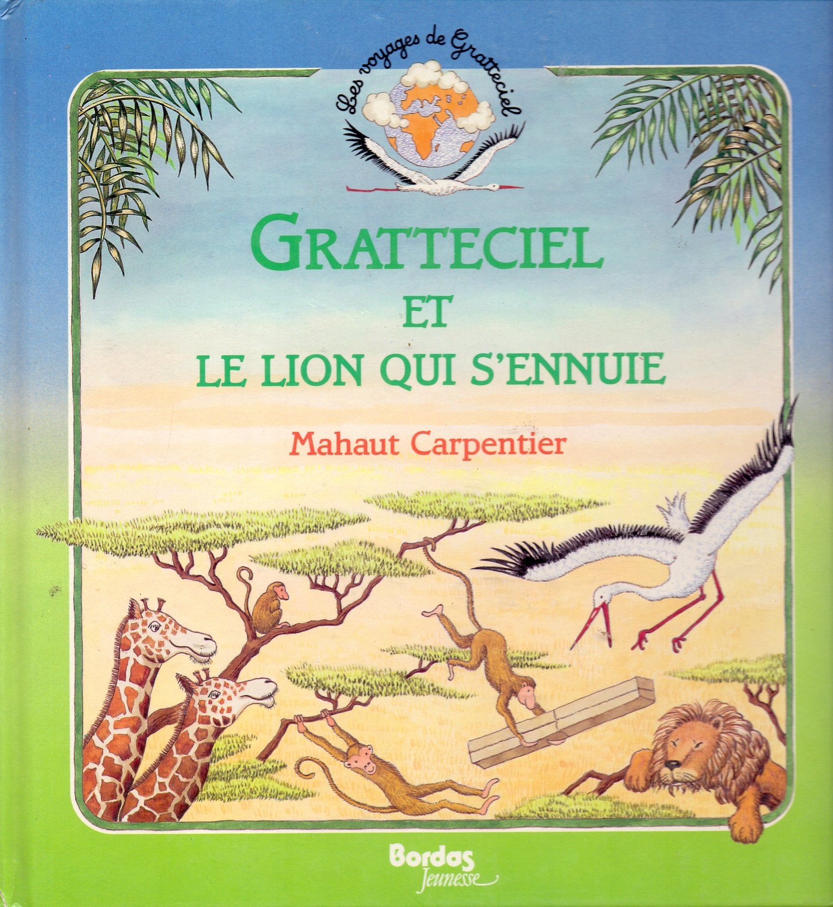 Les Voyages de Gratteciel Tome 2: Gratteciel et le lion qui s'ennuie book
