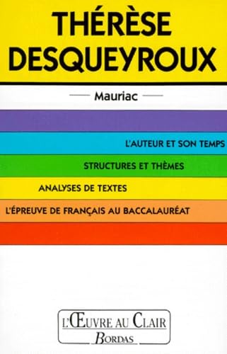 Mauriac: Therese Desqueyroux (L'Oeuvre Au Clair) Learning & Reference