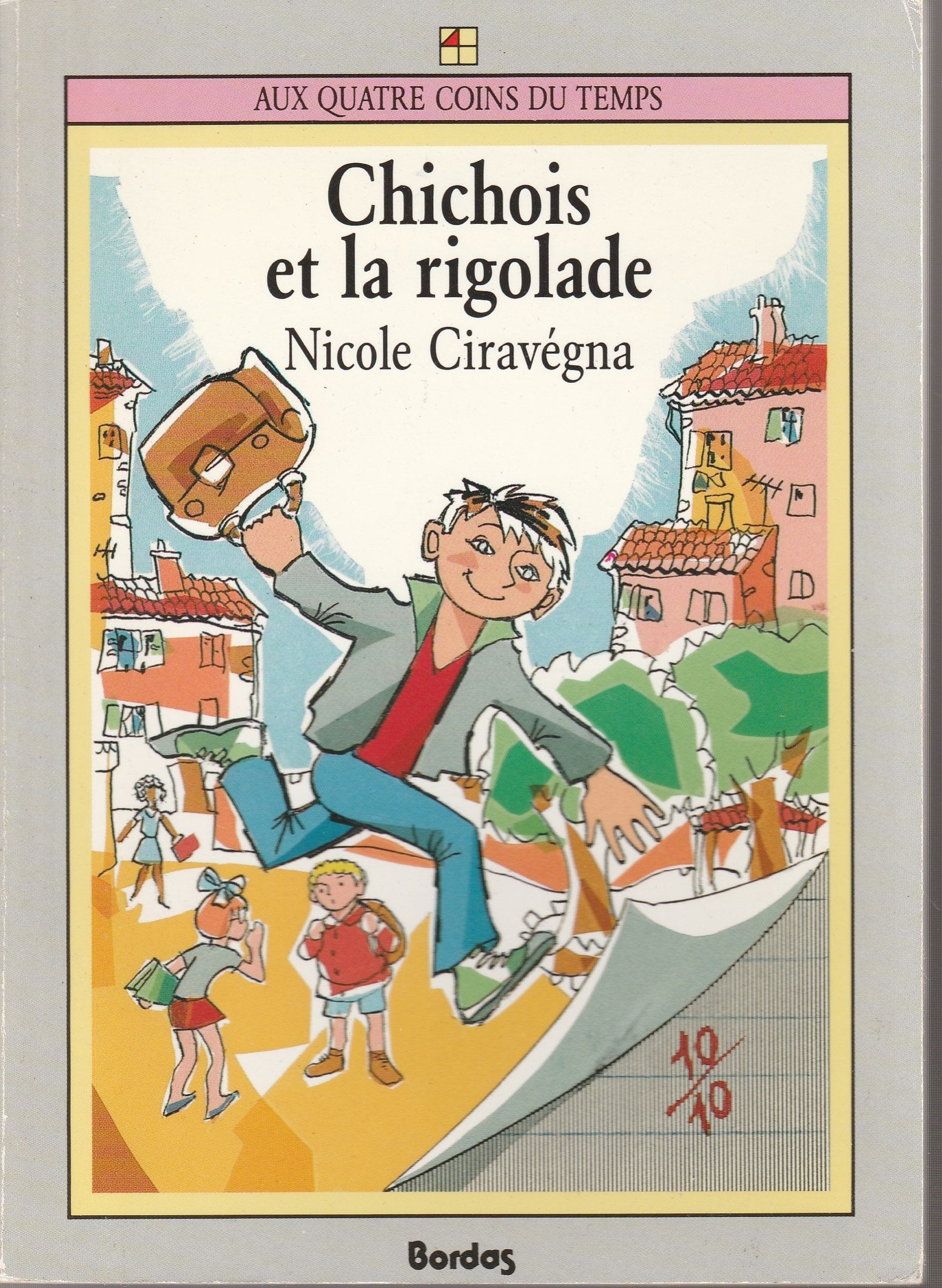 Chichois et la rigolade (Quacoitem) Books