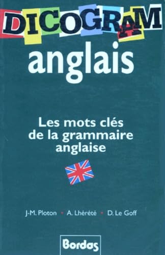 Dicogram Anglais. Les Mots Cles De La Grammaire Anglaise Books
