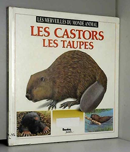 Les castors, les taupes Books