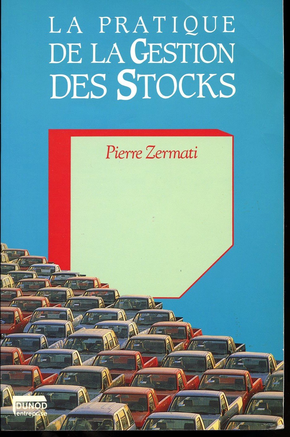 La pratique de la gestion des stocks book
