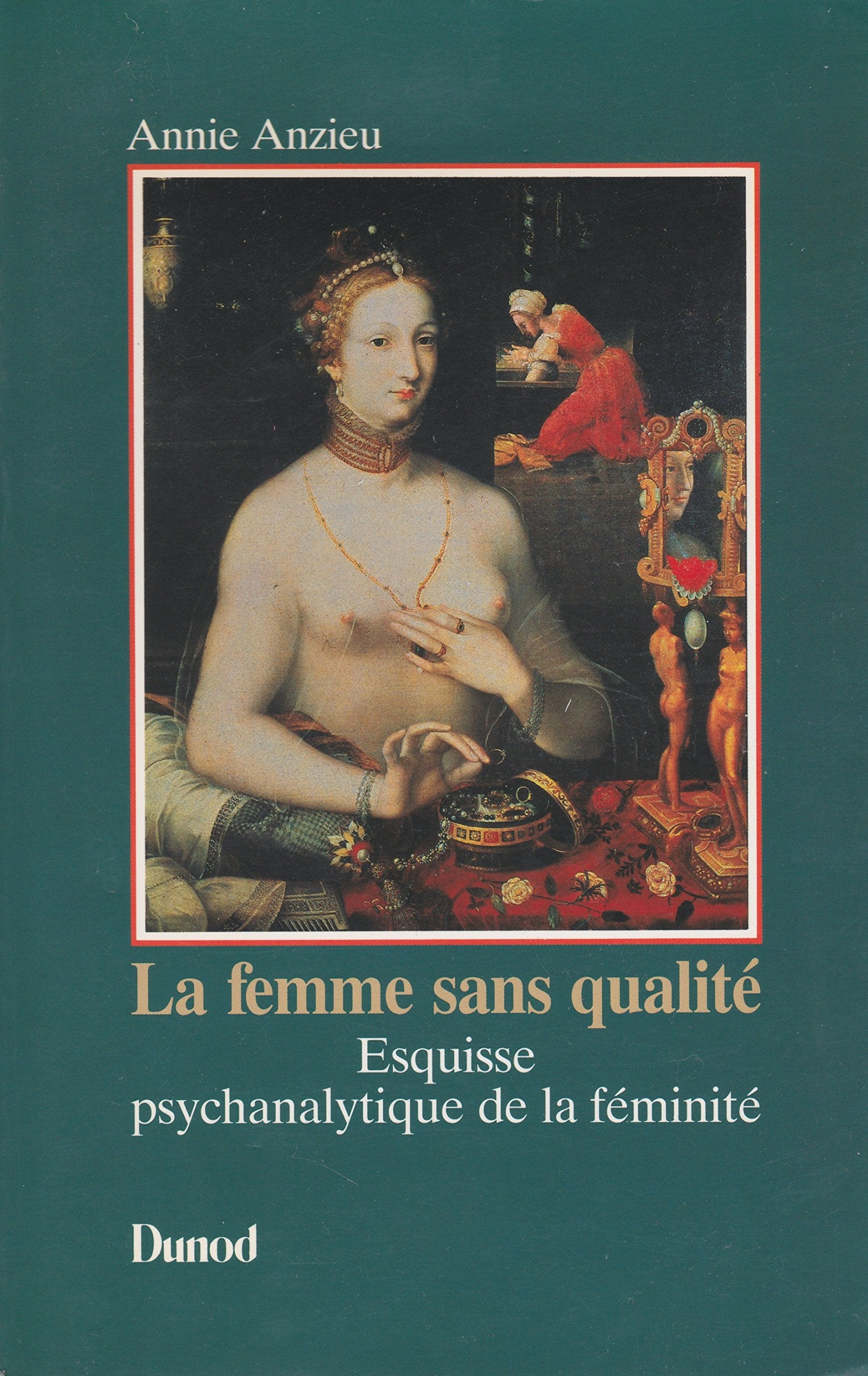 La Femme sans qualité: Esquisse psychanalytique de la féminité Books