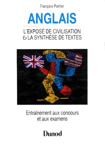 Anglais. L'Expose De Civilisation Et La Synthese De Textes book
