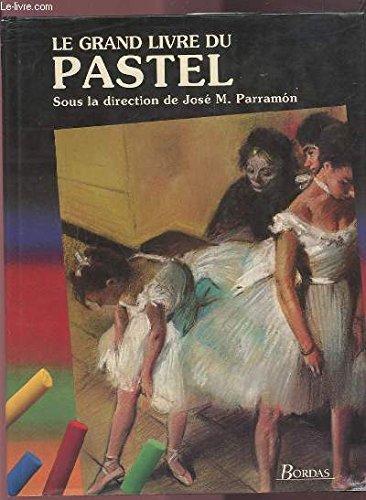 Le Grand livre du pastel Books