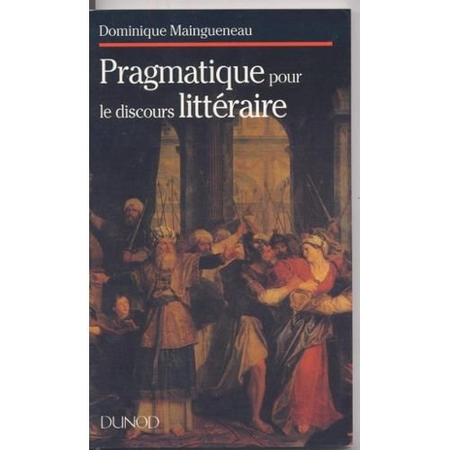 Pragmatique pour le discours littéraire: L'énonciation littéraire II Books