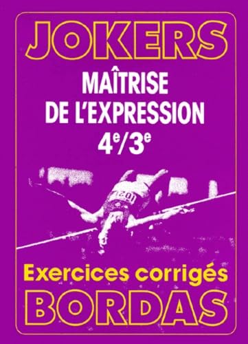 Maitrise De L'Expression 4eme-3eme. Exercices Corriges Books