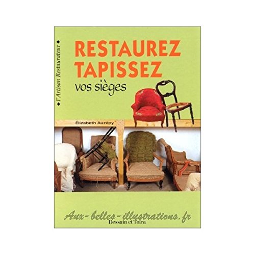 Restaurez, tapissez vos sièges Books