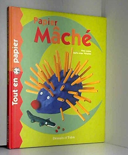 Papier mâché. Tout en papier mâché book