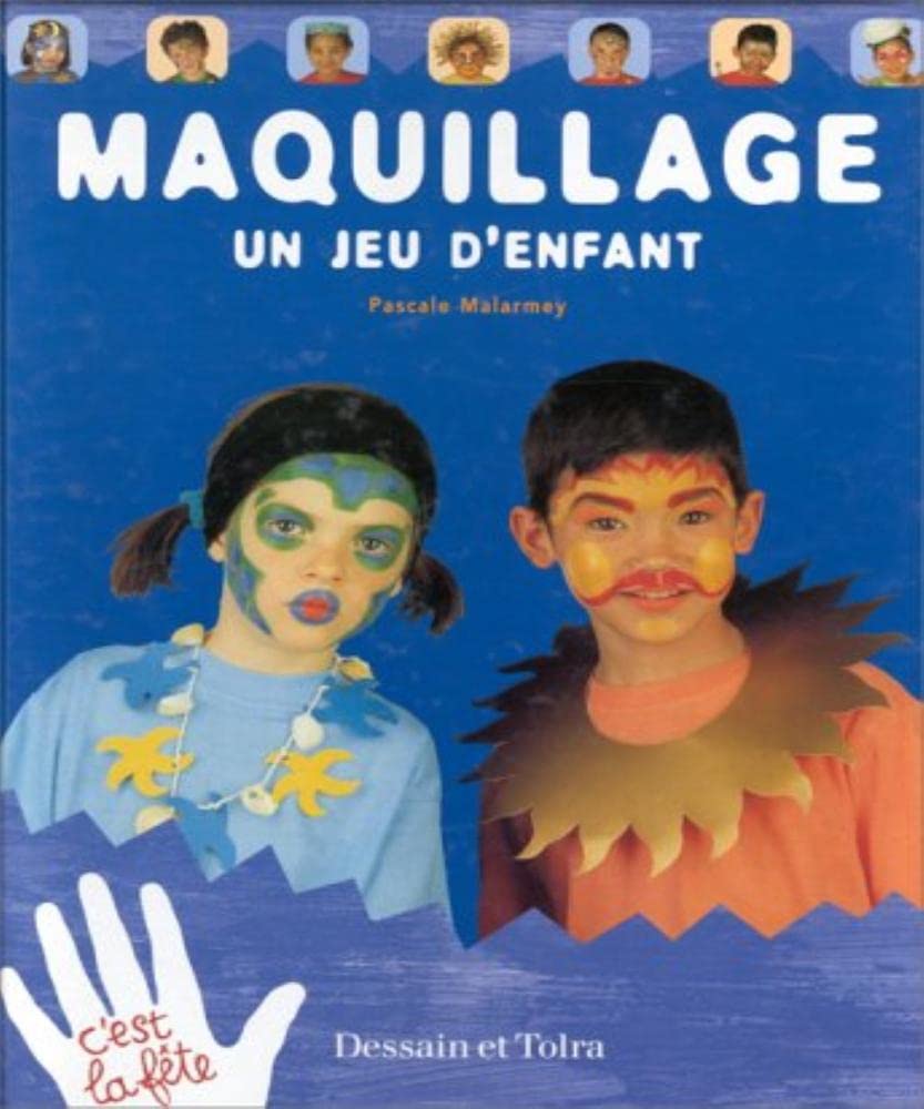 Maquillage, un jeu d'enfant Books
