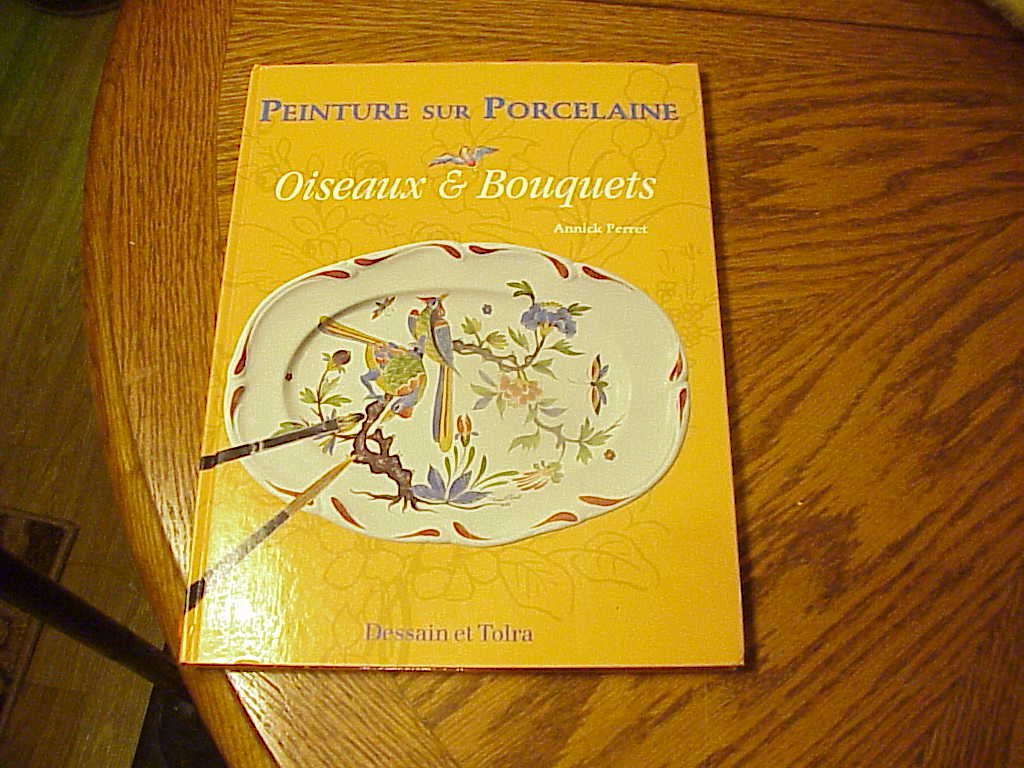 Peinture sur porcelaine : Oiseaux et bouquets book