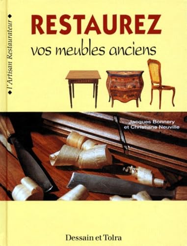 Restaurez vos meubles anciens Books