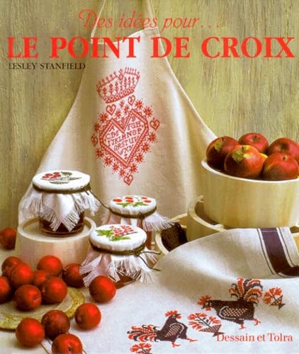 Le Point De Croix. Plus De 20 Modeles Pour Decorer Votre Maison Books