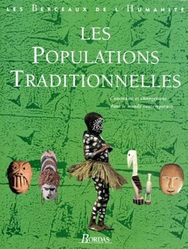 Les Populations Traditionnelles. Continuite Et Changement Dans Le Monde Contemporain Books