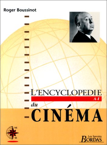 L'Encyclopedie Du Cinema T.1 A-I Books