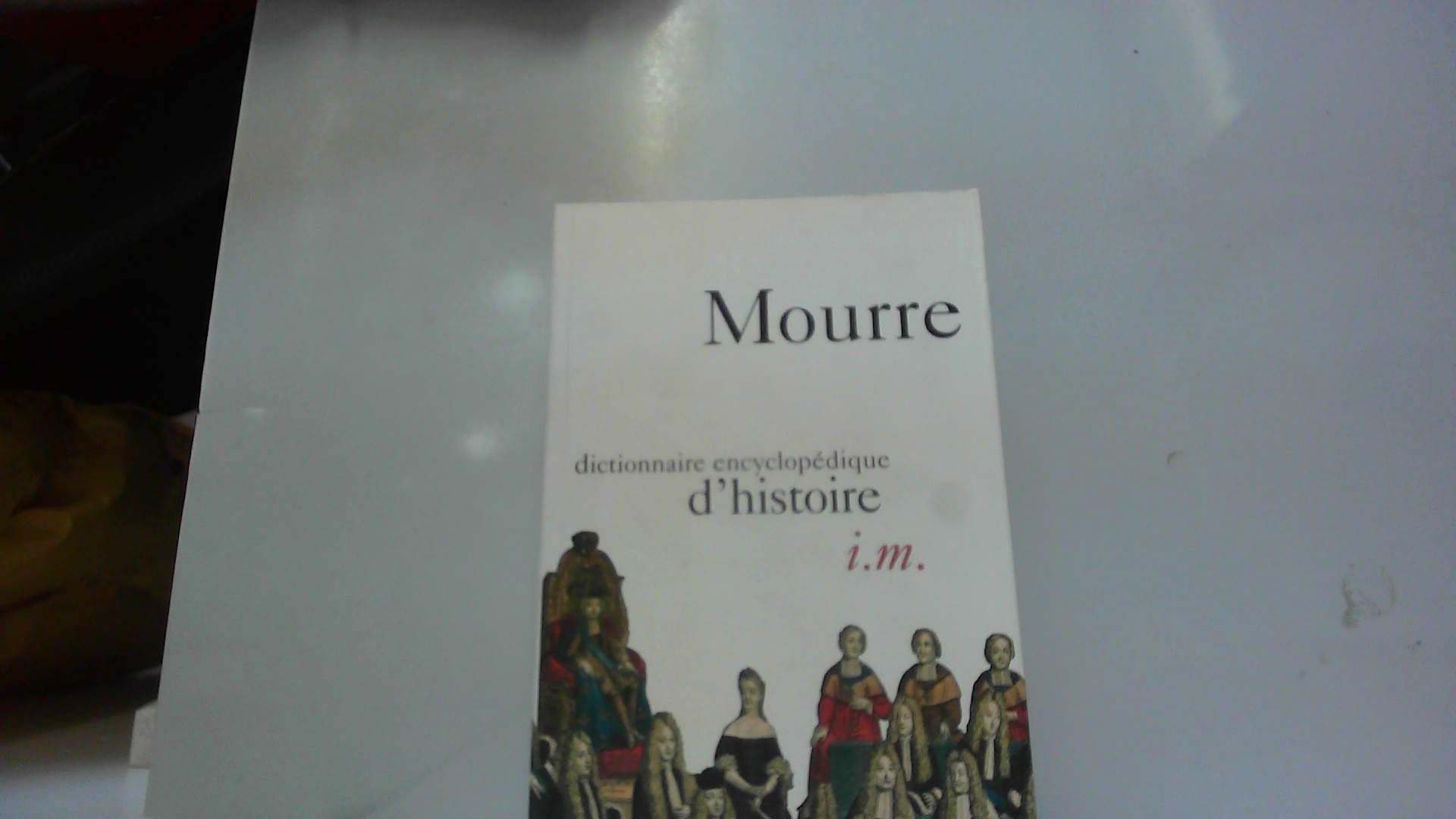 Dictionnaire Encyclopedique D'Histoire. Volume 3, I.M. Books