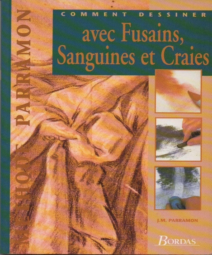 Comment Dessiner Avec Fusain, Sanguines Et Craies book