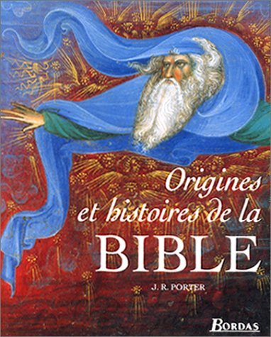 Origines et histoires de la Bible Books