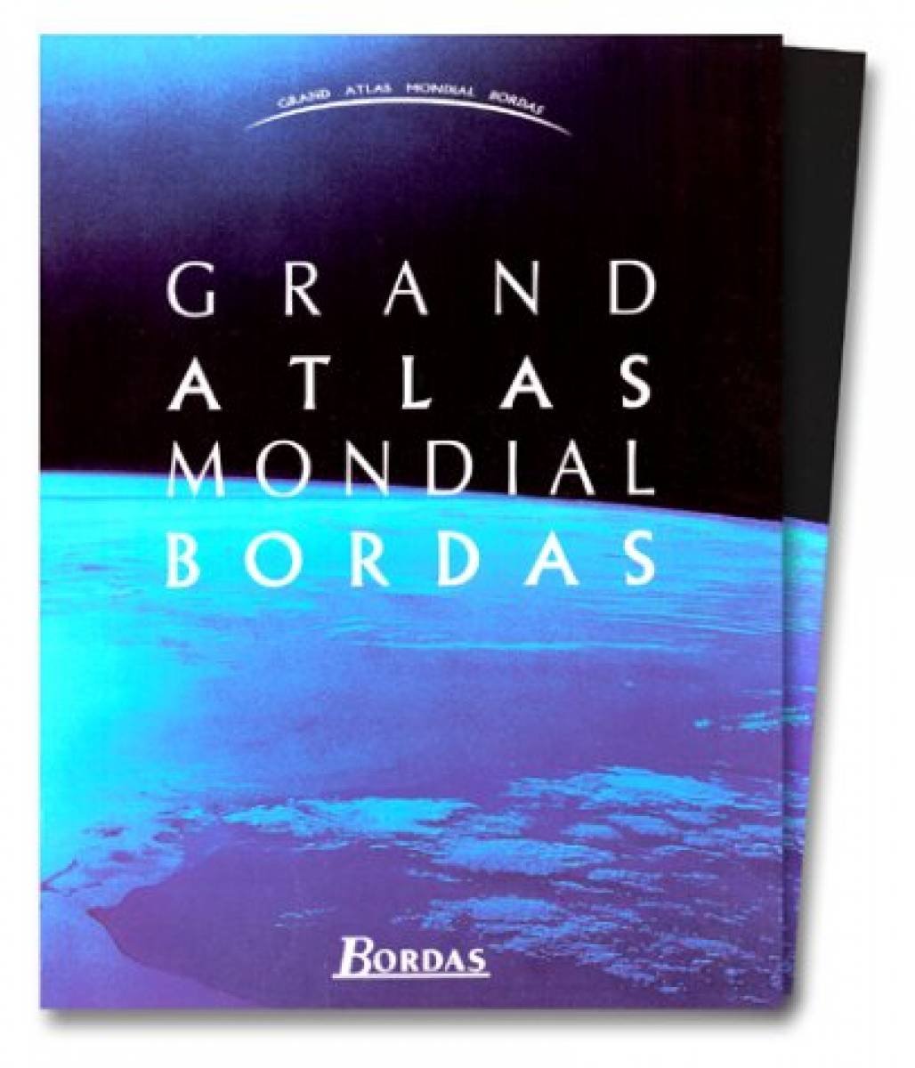 Grand atlas mondial Bordas Books