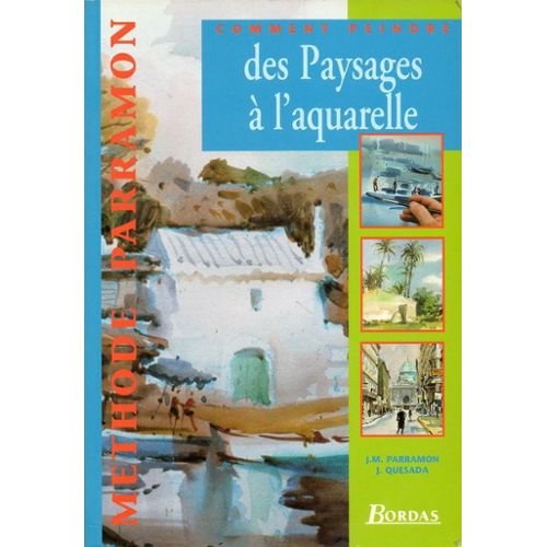 Comment Peindre Des Paysages A L'Aquarelle Books