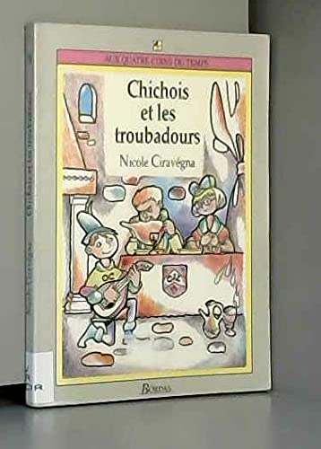 Chichois et les troubadours book
