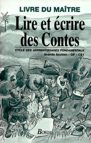 Lire et écrire des contes. Livre du maître book