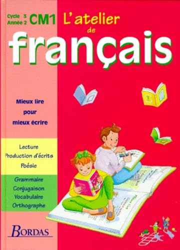 Atelier de français, CM1: cycle 3. Cahier de l'élève book