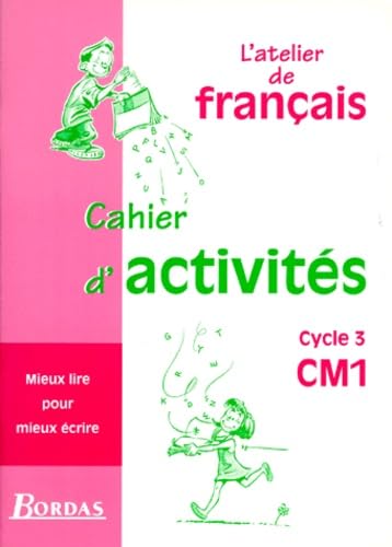L'Atelier de français, cycle 3 : CM1 book
