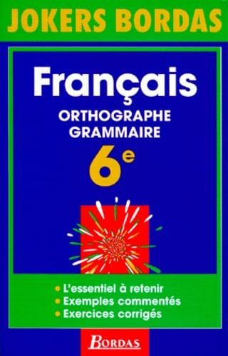 JOKE. ORTHOGRAPHE GRAMMAIRE 6E (Ancienne Edition) book