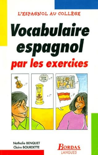 VOCAB. ESPAGNOL PAR LES EXERCICES (Ancienne Edition) book