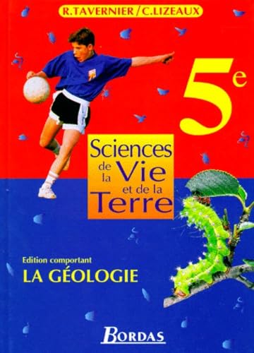 Sciences et vie de la terre : 5e. Manuel de l'élève : géologie book