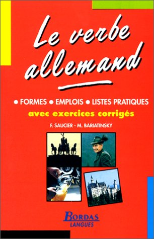 Le Verbe Allemand - Formes-Emplois Books