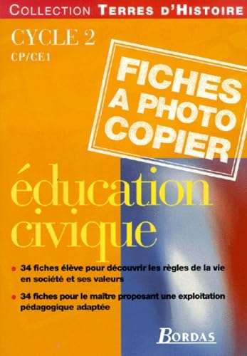 Education Civique Cycle 2. Fiches A Photocopier Books