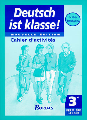 Deutsch ist klasse ! allemand 3e LVI : cahier de l'élève : manuel Books