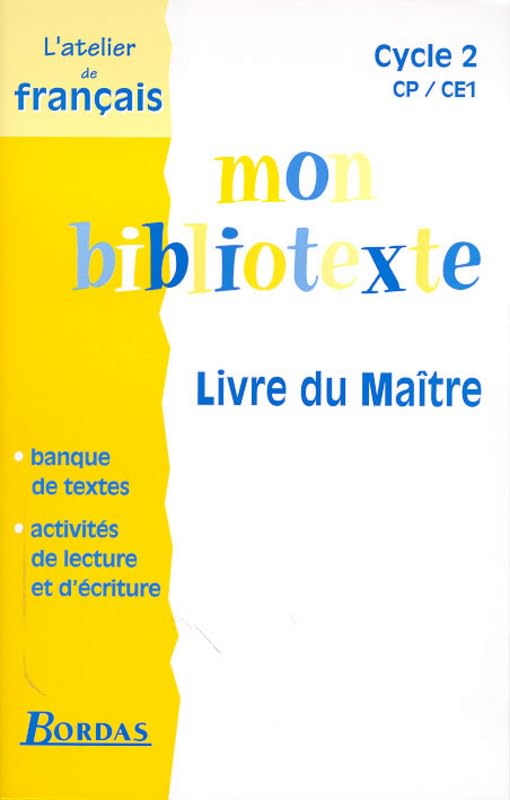 Bibliotexte, cycle 2 : CP, CE1. Livre du maître book