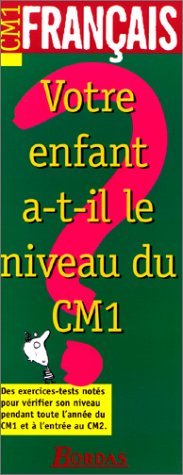 VOTRE ENFANT....FRANCAIS CM1 (Ancienne Edition) book